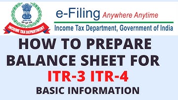 HOW TO PREPARE BLANACE SHEET FOR ITR -4 ITR -3 | Income Tax Return Filing 2021-22