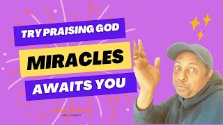 TRY Praising God | Arul Joseph | Prophetic Insights | Live