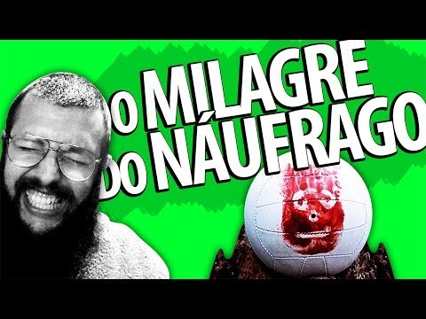 O MILAGRE DO NÁUFRAGO