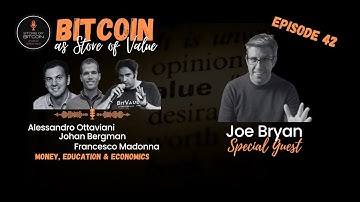 "The Solution is the Separation of Money and State" (SoB#042) - Joe Bryan
