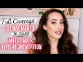 FULL COVERAGE GLOWY MAKEUP ROUTINE TO COVER MELASMA & HYPERPIGMENTATION