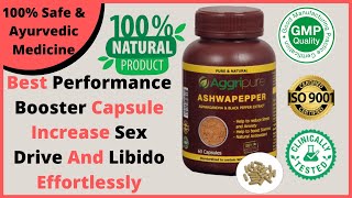 Best Performance Booster Capsule | ED Booster Ayurvedic Supplement | Increase Libido And Sex Drive