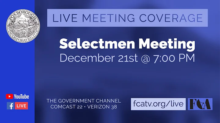 Foxborough Board of Selectmen Meeting 12/21/21