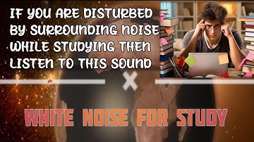 White Noise for Studying & Concentration Focus on Homework,Testprep,School |10 Hours Study Sound👂