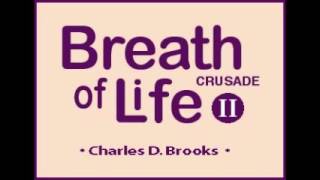Breath of Life Crusade II - 29 EZEKIEL'S WHEEL