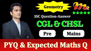 Geometry Questions for CGL/ CHSL Pre & Mains, SSC Maths Questions