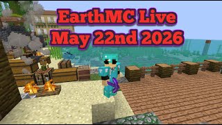 EarthMC Live - May 22nd 2026