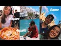 Italy travel vlog 2019  one week in naples amalfi coast  rome