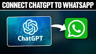 How To Connect ChatGPT To WhatsApp 2024! (Full Tutorial)