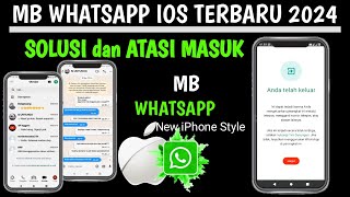 Mb Whatsapp Ios Terbaru 2024 || Wa Ios Terbaru 2024 || MB WA IOS  || Whatsapp Iphone Terbaru 2024