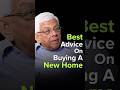Best Advice On Buying A New Home