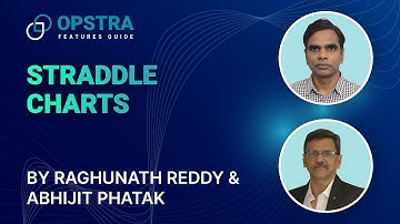 #OPSTRA Features Guide - Straddle Charts Explained | Definedge - Raghunath Reddy & Abhijit Phatak
