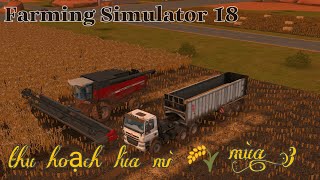 Game mô phỏng nông nghiệp "fs18 " thu hoạch lúa screenshot 3