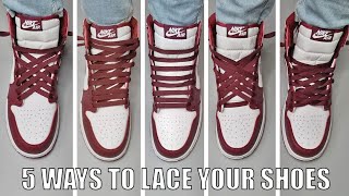 5 WAYS TO LACE UP YOUR JORDAN 1 | Laces Styles