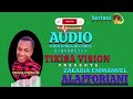 Zakaria Emmanuel Alaitoriani Official Audio