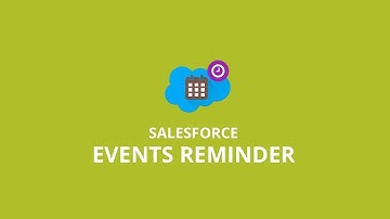 Salesforce Events Reminder