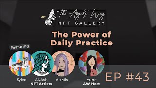 Space #43 - The Power of Daily Practice with Sylvo, AlyAsh and ArtMis