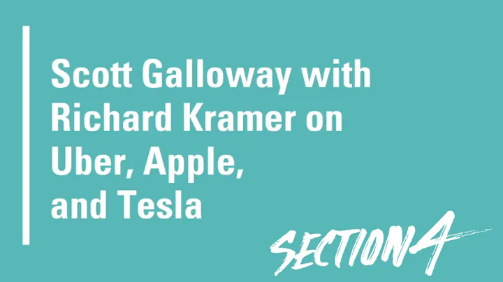 Scott Galloway with Richard Kramer on Uber, Apple,...