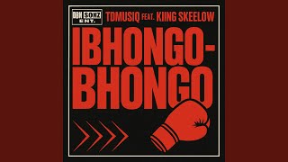 Ibhongo Bhongo