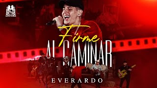 Everardo - Firme Al Caminar [Official Video]