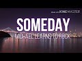 Someday lyrics     michael learns to rock