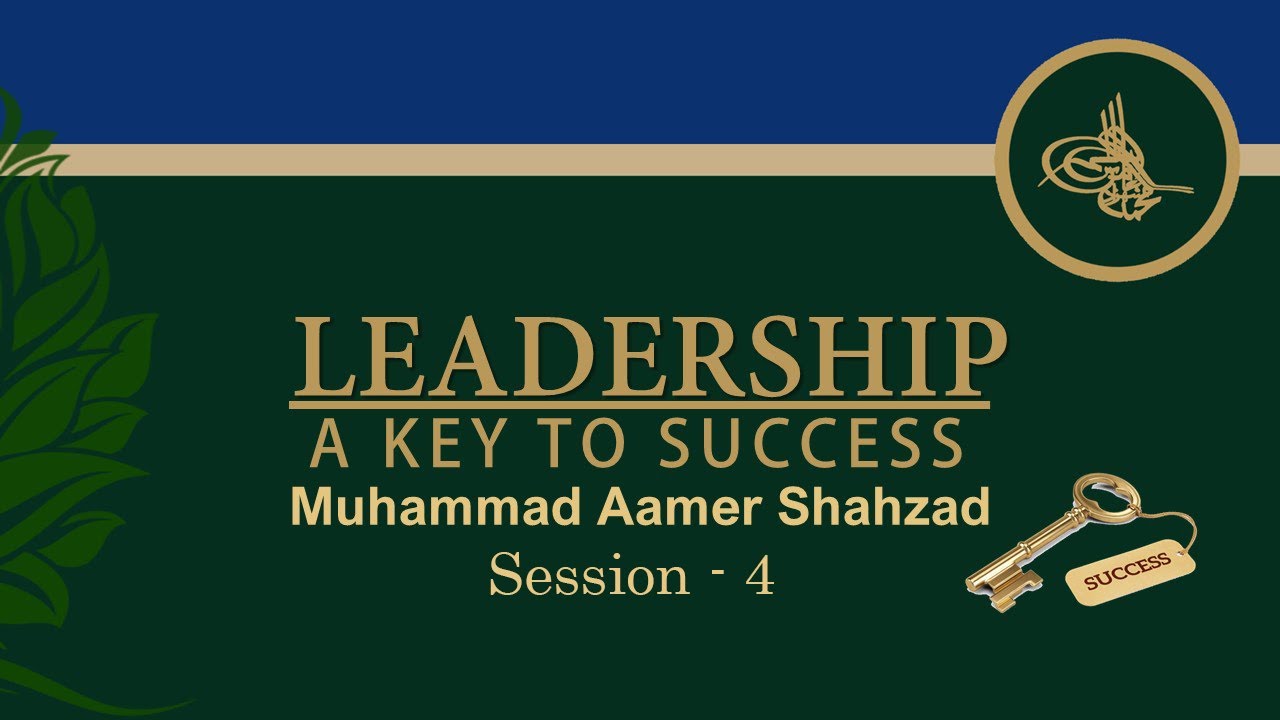 Leadership: The Key to Success | Virtual Workshop (Session 4) in ...