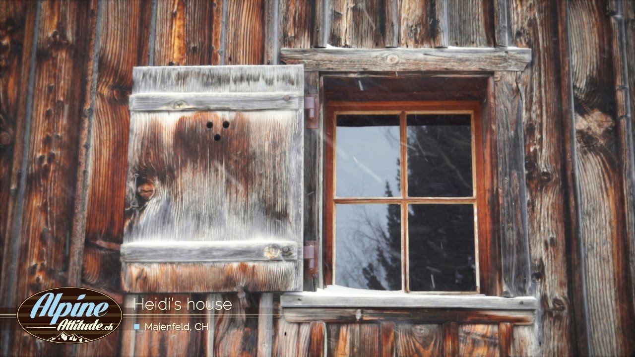 Heidi's house (THE original, Switzerland) YouTube