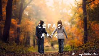 Izzal Anuar - Lepas Cover by ApikBmth