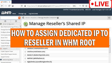 [🔴LIVE] How to assign dedicated IP address to a Reseller in WHM root?
