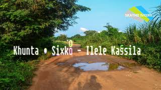 Khunta & Sixko - Ilele Kassila