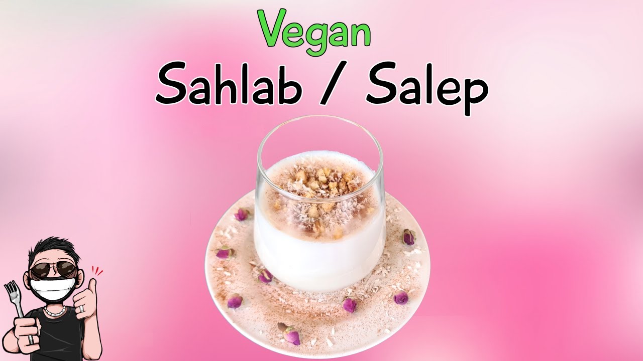 Vegan Sahlab / Salep Recipe (Easy) 