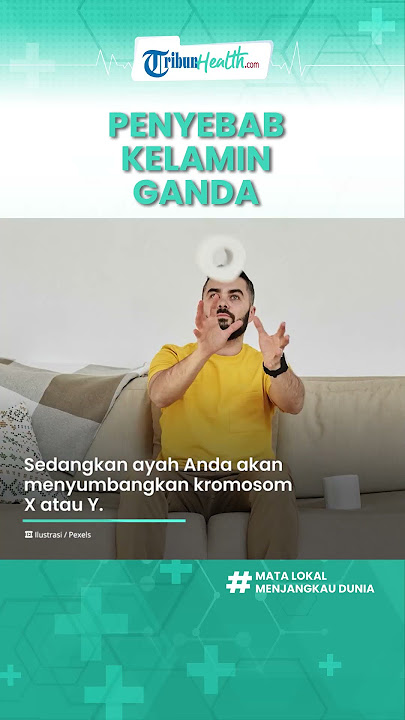 Inilah Penyebab dan Tanda Seseorang Alami Kelamin Ganda