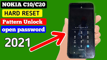 How To Hard Reset Nokia C10 | C20 Forgot Password Pattern on ANY Nokia Smartphone Android 2021