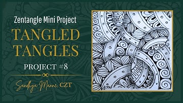 A Zentangle® Mini Project, TANGLED TANGLES #8 a tutorial with tangle STRIPINGS