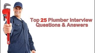 Top 25 Plumbing Interview Questions screenshot 4
