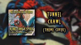 Aggressive Sound Squad - Tunnel crawl theme cover [Spider-man 2000 cover]