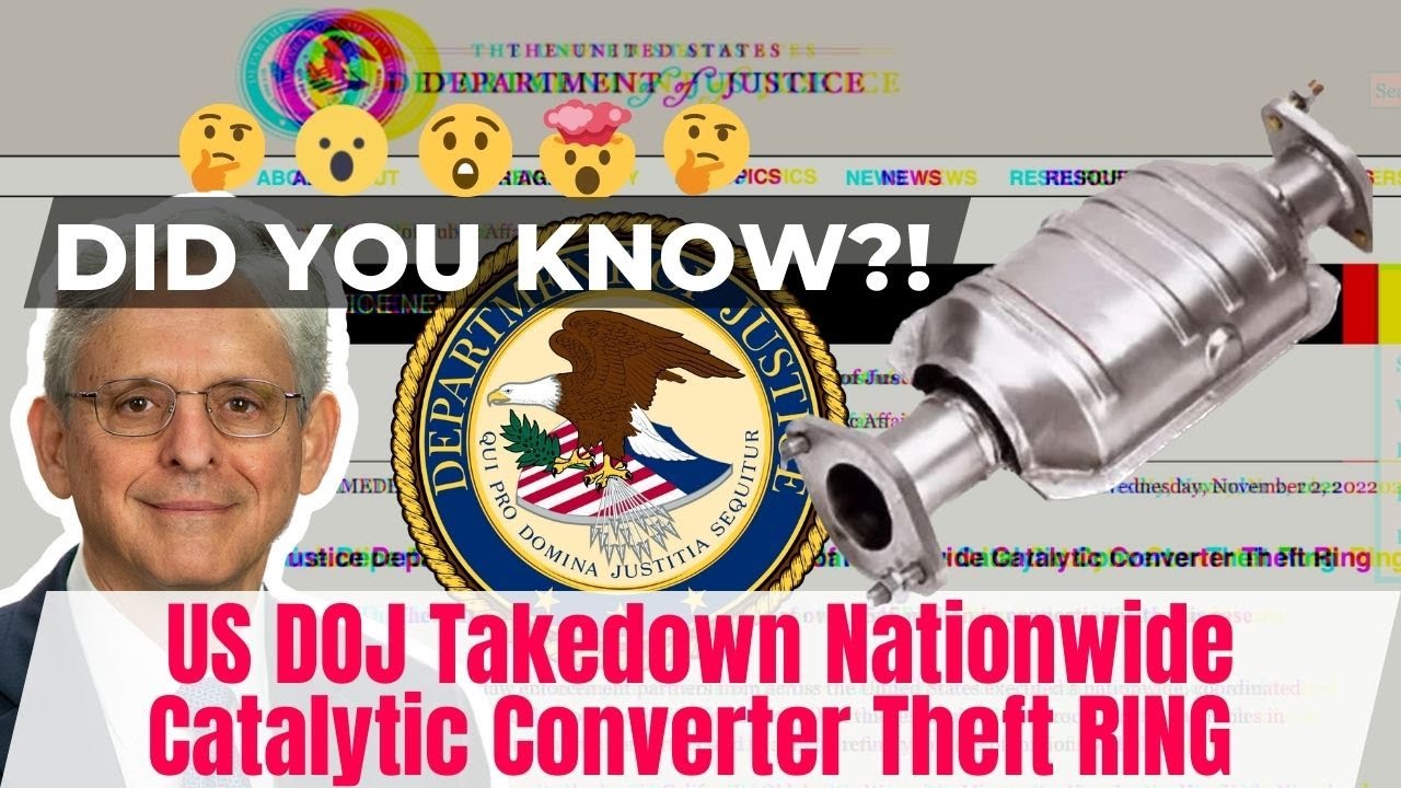 Did You Know?! US DOJ Takedown Nationwide DG AUTO Catalytic Converter Theft RING! YouTube
