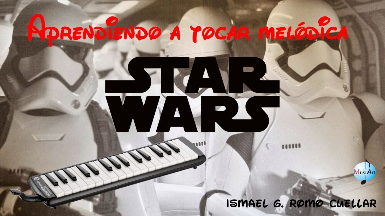 Star wars Melódica YouTube