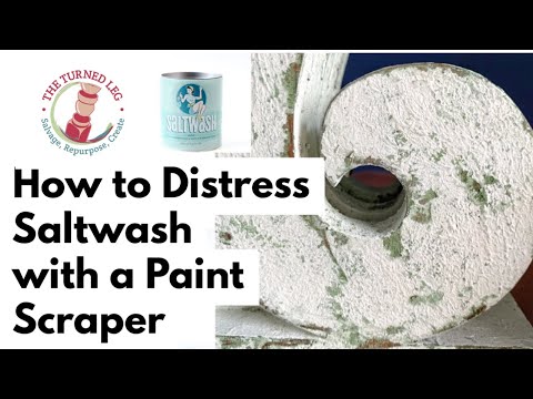 How to Distress Saltwash with a Paint Scraper