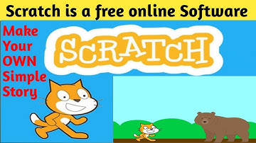 2. Make Your OWN Story On SCRATCH PROGRAMMING Tutorial To Increase Your Logical Ability -- HINDI