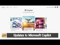 Updates to Microsoft Copilot - New Windows AI Features
