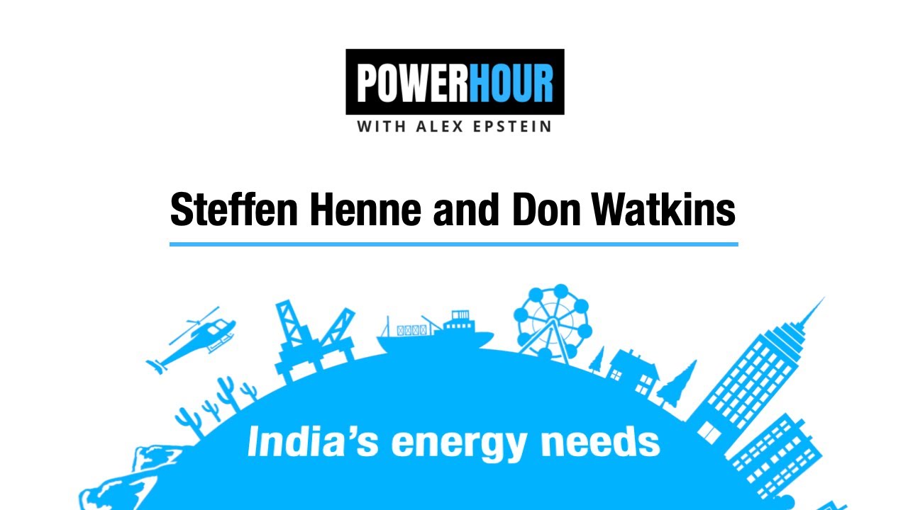 India’s energy needs | Steffen Henne and Don Watkins