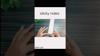 learn how to make sticky notes within minutes#shorts#twin art #creativity#art