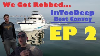We Got Robbed  Boat Convoy From Maine to Florida Ep.2