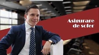 Asigurare Pentru Șofer, Conducător