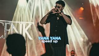 YANA YANA [speed up]