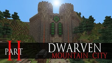 Dwarven Mountain Fortress - Part 2