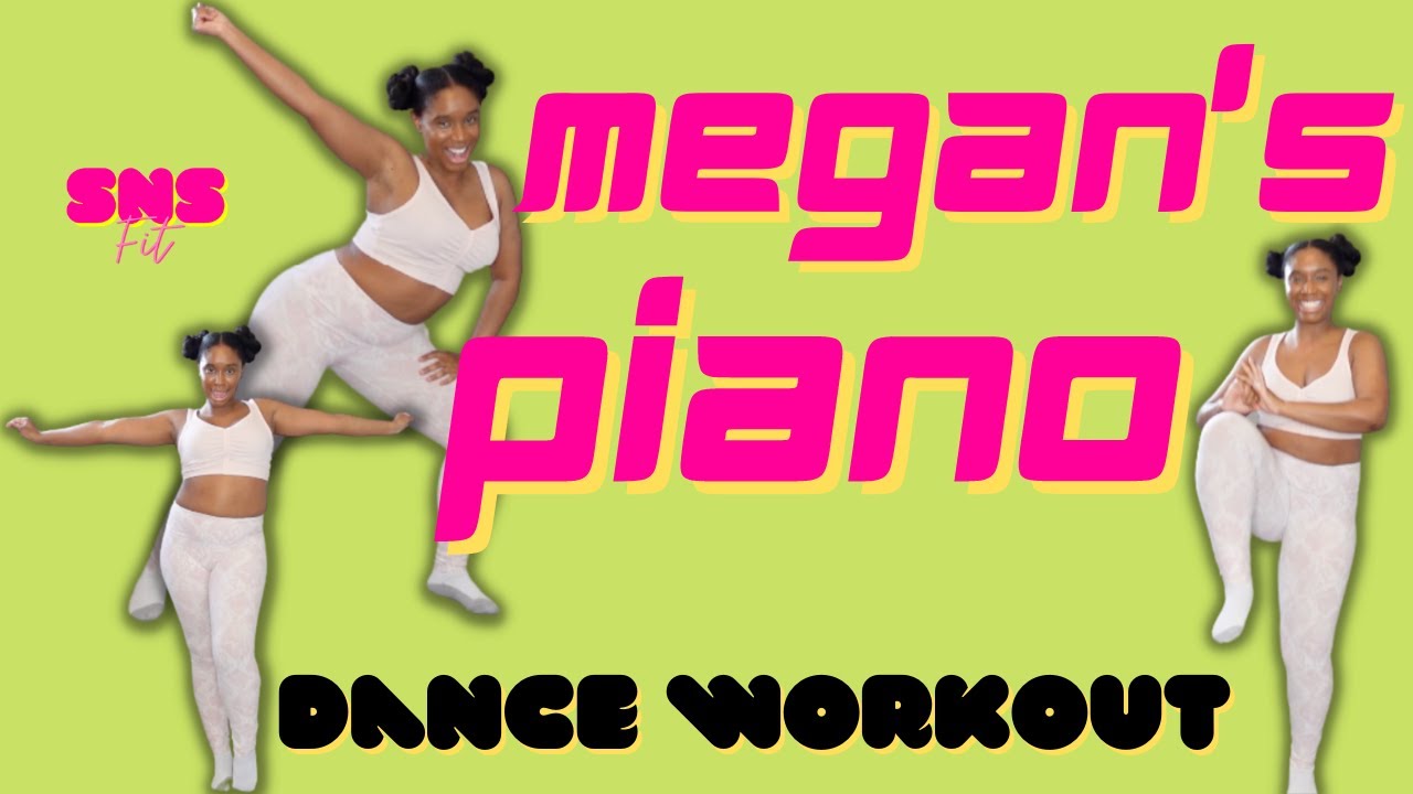 MEGAN'S PIANO - MEGAN THEE STALLION | SQUATSNSPLITS FIT | DANCE CARDIO WORKOUT | NO EQUIPMENT