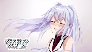 Plastic Memories Opening & Ending ( OST)