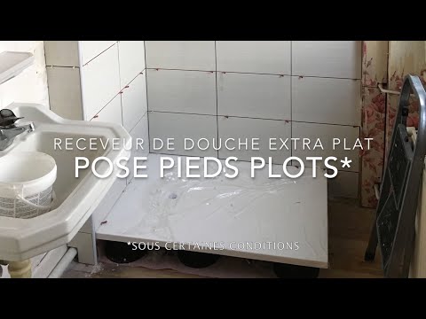 Pose de pieds (Plots) PVC, pour receveur de douche extra-plat, en résine  minérale. - YouTube